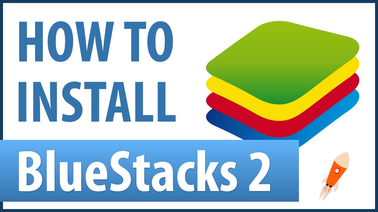 bluestacks download and install